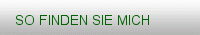 So finden sie mich